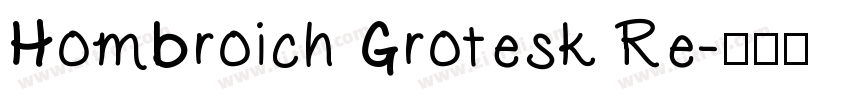 Hombroich Grotesk Re字体转换